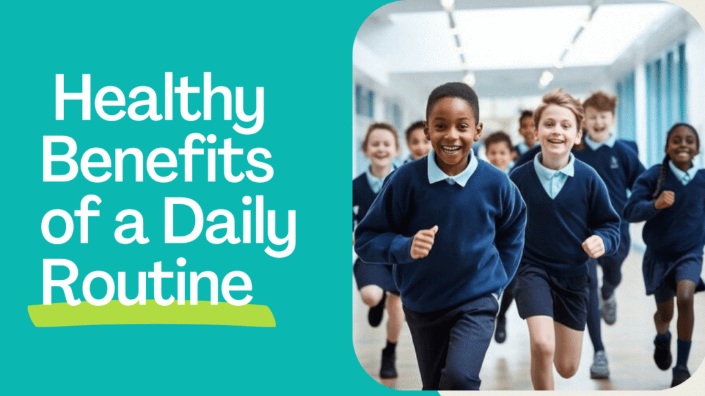 Benefits of a Daily Routine