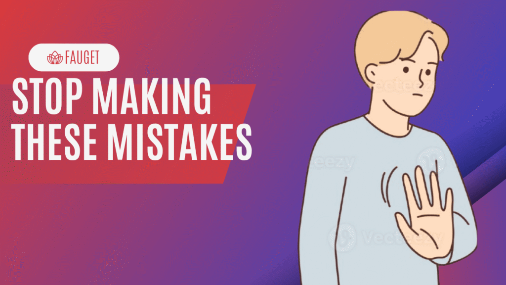 Common Mistakes to Avoid
