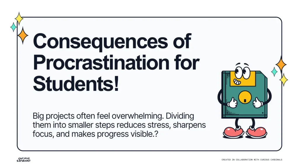 Consequences of Procrastination for Students