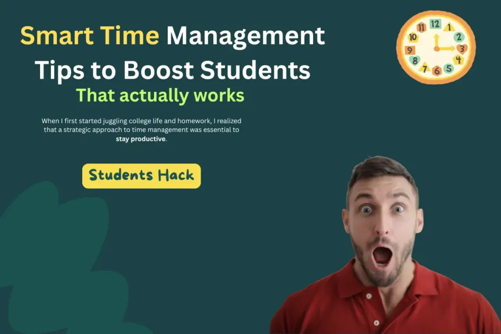 Smart Time Management Tips to Boost Student Productivity